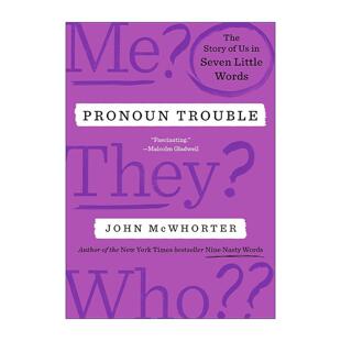 代词 书籍 进口英语原版 词源学 Pronoun Trouble 语言学家约翰·麦克沃特 七个小单词中 麻烦 英文版 英文原版 我们 精装 故事