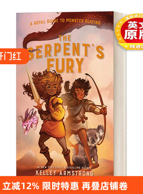 英文原版 The Serpent's Fury 皇家杀怪指南3 毒蛇之怒 Kelley Armstrong 青少年冒险幻想小说 英文版 进口英语原版书籍