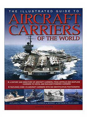 英文原版 Illustrated Guide To Aircraft Carriers Of The World 世界航空母舰图鉴 英文版 进口英语原版书籍