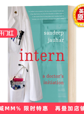 英文原版 Intern  A Doctor's Initiation  实习医生 医生生涯的开端 英文版