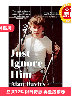 英文原版 Just Ignore Him 别理他 艾伦·戴维斯自传 Alan Davies 英文版 进口英语原版书籍