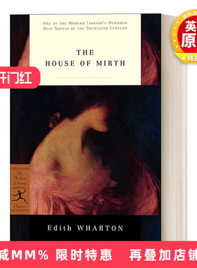 英文原版 The House of Mirth Modern Library 欢乐之家 兰登书屋现代图书馆 Edith Wharton 英文版 进口英语原版书籍