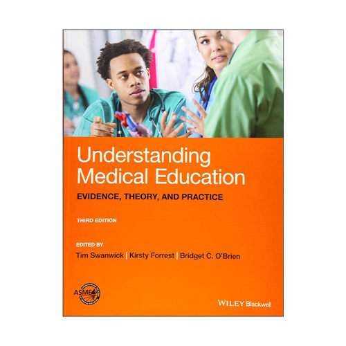 英文原版 Understanding Medical Education 解读医学教育 证据 理论与实践 第3版 英文版 进口英语原版书籍