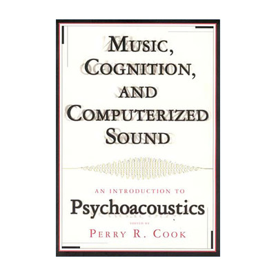 英文原版 Music Cognition and Computerized Sound 英文版 进口英语原版书籍