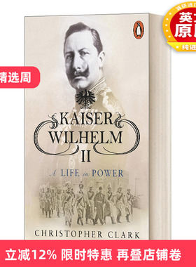 英文原版 Kaiser Wilhelm II 凯撒威廉二世 德国史军事人物 英文版 进口英语原版书籍