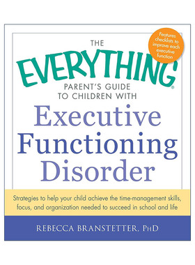 英文原版 The Everything Parent's Guide to Children with Executive Functioning Disorder 提升孩子的执行力 成为大脑的管理