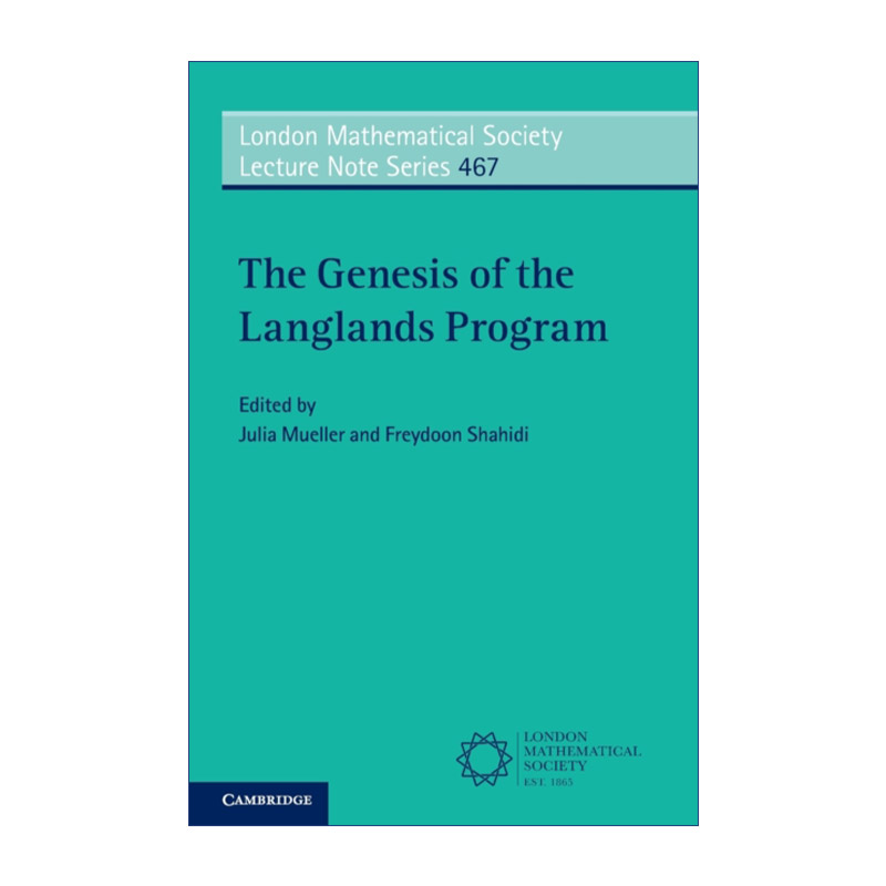 英文原版 The Genesis of the Langlands Program 朗兰兹纲领的起源 伦敦数学会讲义系列 英文版 进口英语原版书籍