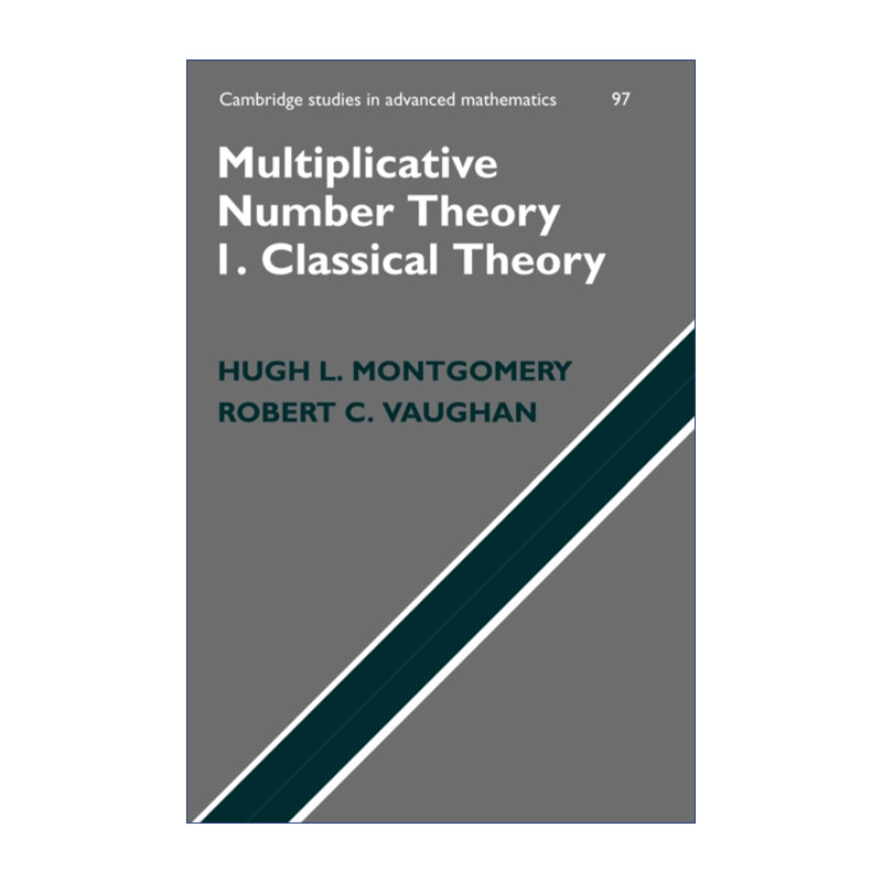英文原版 Multiplicative Number Theory I 乘性数论 剑桥高等数学研究系列 英文版 进口英语原版书籍