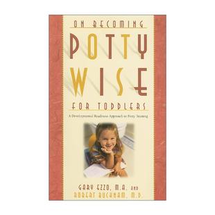 如厕训练方法 Ezzo Potty Toddlers 走向懂幼儿如厕智慧之路 for Becoming Wise 知名育儿专家Gary 英文原版 基于发展准备