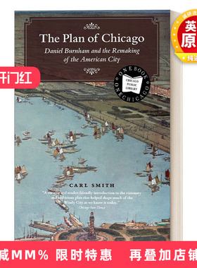 英文原版 The Plan of Chicago Chicago Visions and Revisions 《芝加哥规划》与美国城市的再造 城市规划 英文版 进口英语书籍
