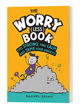 英文原版 The Worry Less Book 烦恼 减轻 书 变得坚强 找到平静 征服你的焦虑 精装 英文版 进口英语原版书籍儿童全英语书