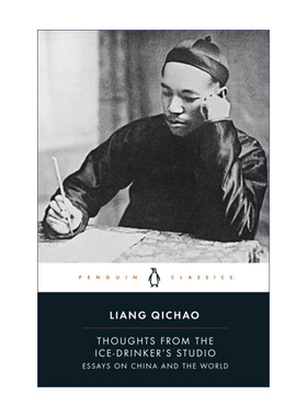 英文原版 Thoughts From the Ice-Drinker's Studio 饮冰室书话 梁启超 企鹅黑经典 英文版 进口英语原版书籍