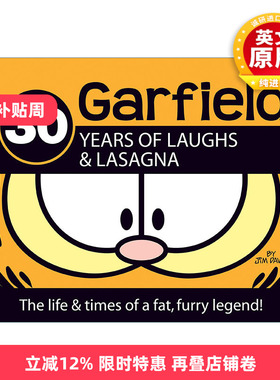 英文原版 30 Years of Laughs and Lasagna Garfield 加菲猫经典趣味幽默漫画传记 Jim Davis 精装 英文版 进口英语原版书籍