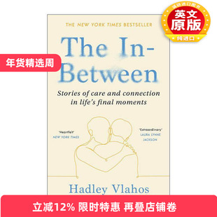 英文原版 The In-Between 中间地带 哈德利·弗拉霍斯 邂逅生命*后的难忘时刻 英文版 进口英语原版书籍