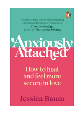 英文原版 Anxiously Attached 章鱼学会冷静 杰西卡·鲍姆 重建富有安全感的浪漫关系 英文版 进口英语原版书籍