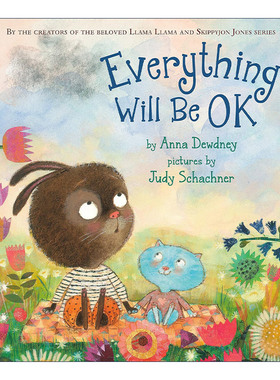 英文原版 Everything Will Be OK 一切都会好起来的 儿童精装绘本 Skippyjon Jones插画名家Judy Schachner 进口英语原版书籍