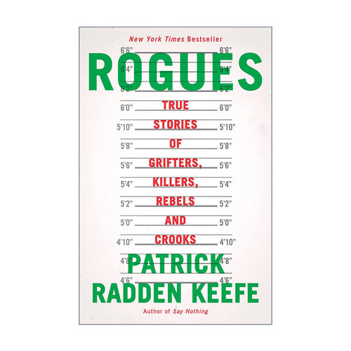 英文原版 Rogues 流氓 12个真实犯罪故事 传记 什么也别说作者Patrick Radden Keefe 英文版 进口英语原版书籍