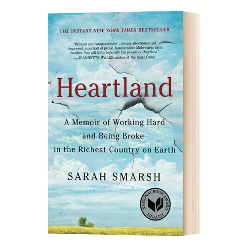 Heartland: A Memoir of Working Hard 英文原版 核心地带：一本关于奋斗和贫穷的回忆录 传记 Sarah Smarsh