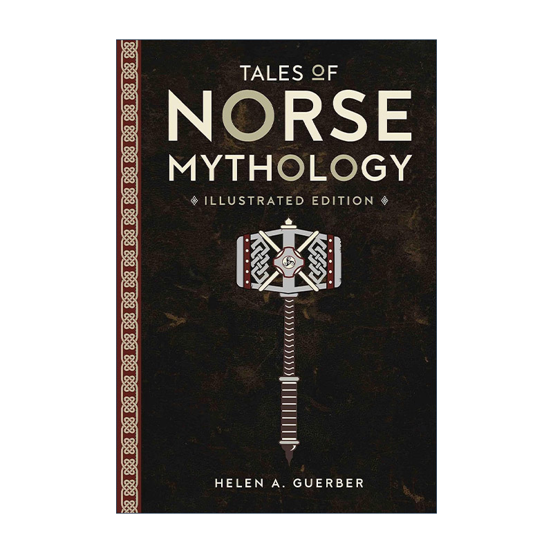 英文原版 Tales of Norse Mythology  北欧神话传说 经典精装插图版 英文版 进口英语原版书籍