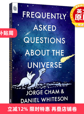 英文原版 Frequently Asked Questions about the Universe Exp 关于宇宙的常见问题 Jorge Cham Daniel Whiteson 英文版 进口书籍