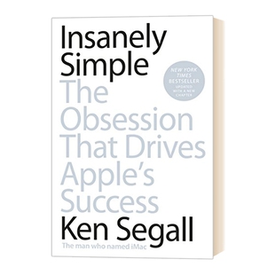 极简 Simple 推动苹果成功 执念 英文原版 英文版 Insanely