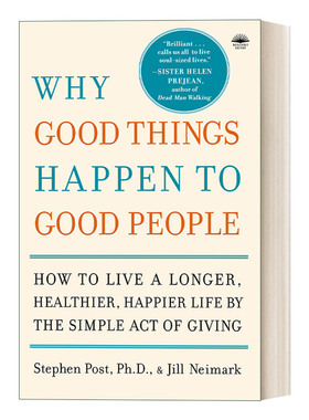 英文原版 Why Good Things Happen to Good People 好人会有好报吗 十种正能量传递的秘密 Stephen Post 英文版 进口英语原版书籍