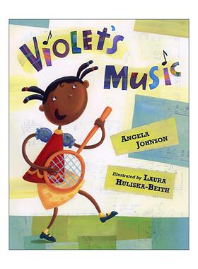 英文原版 Violet's Music 维奥莱特的音乐 儿童精装绘本 忠于自己 科丽塔·斯科特·金奖得主Angela Johnson 进口英语原版书籍