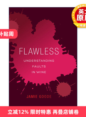 英文原版 Flawless 完美无瑕 理解葡萄酒的缺陷 品酒 酿造 指南 Jamie Goode 精装 英文版 进口英语原版书籍