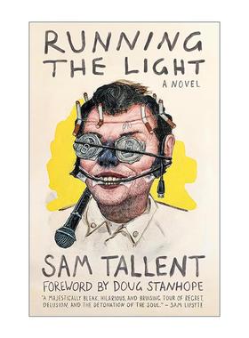英文原版 Running the Light 开灯 黑色幽默小说Sam Tallent 英文版 进口英语原版书籍