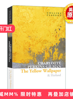 英文原版 Collins Classics The Yellow Wallpaper & Herland 黄色墙纸 她的国 夏洛特 珀金斯 吉尔曼 柯林斯经典系列 进口书