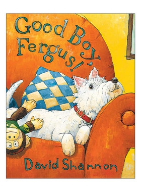 英文原版 Good Boy  Fergus! 好孩子弗格斯 精装图画书 大卫香农 英文版 进口英语原版书籍