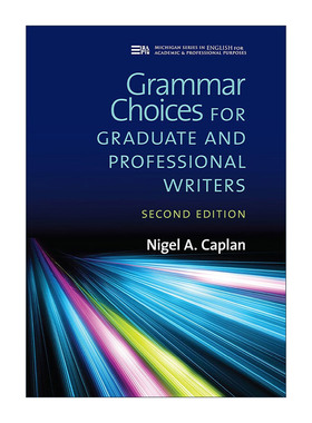 英文原版 Grammar Choices for Graduate and Professional Writers 研究生和专业作家的语法选择 Nigel A. Caplan 进口英语书籍