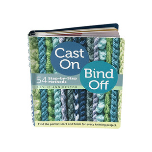Off 为每一次编织找到完美 Cast Bind 英文版 书籍 英文原版 Bestor 起针收针 Leslie 开始和结束 54步法 进口英语原版 Ann