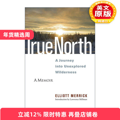 英文原版 True North 真北 荒野之旅 加拿大拉布拉多自然冒险传记 Elliott Merrick 英文版 进口英语原版书籍
