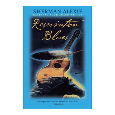英文原版小说 Reservation Blues 保留地蓝调 Sherman Alexie 英文版 进口英语原版书籍