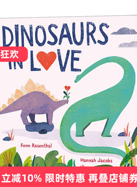 恋爱中的恐龙 Dinosaurs in Love 同名歌曲绘本 Hannah Jacobs 插画 英文原版 Fenn R