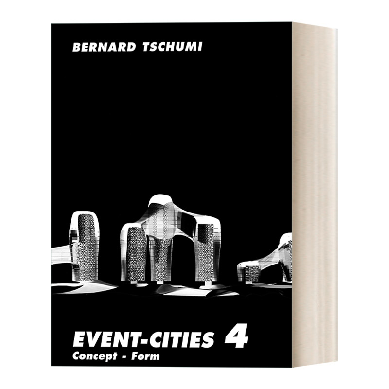 英文原版 Event-Cities 4 Concept-Form 城市项目4 概念-形态 建筑 Bernard Tschumi伯纳德·屈米 英文版 进口英语原版书籍