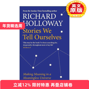 英文原版 Stories We Tell Ourselves 我们创造的故事 人类如何在无意义的宇宙中创造意义 英文版 进口英语原版书籍