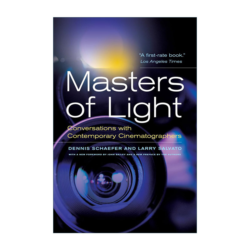 英文原版 Masters of Light 光影大师 与当代电影摄影技师的对话 Dennis Schaefer 英文版 进口英语原版书籍