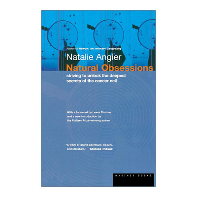 英文原版 Natural Obsessions 迷恋自然 努力解开癌细胞的秘密 普利策奖得主Natalie Angier 英文版 进口英语原版书籍