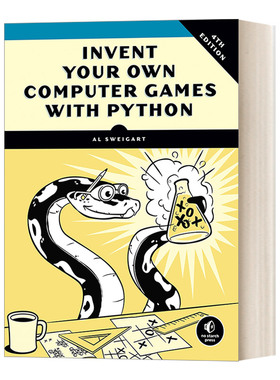 英文原版 Invent Your Own Computer Games with Python  4th Edition Python游戏编程快速上手 第四版 Al Sweigart