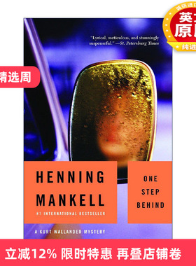 英文原版 One Step Behind Kurt Wallander Mysteries 07 血宴 神探维兰德系列7 同名美剧原著 金匕首奖得主Henning Mankell英文版