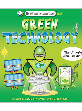 英文原版 Basher Science Mini Green Technology 巴舍科学迷你版 绿色科技 儿童科普百科读物 英文版 进口英语原版书籍