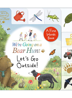 英文原版 We're Going on a Bear Hunt Let's Go Outside! Tabbed board book 我们一起去猎熊 一起去户外 标签纸板书 英文版