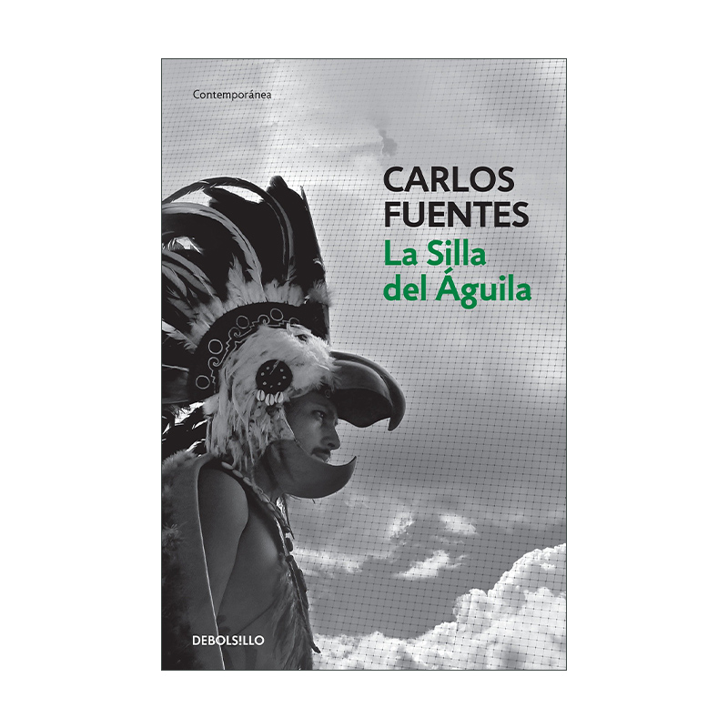 西班牙语原版 La silla del aguila The Eagle's Throne 鹰的王座 西班牙语版 Carlos Fuentes 进口原版书籍