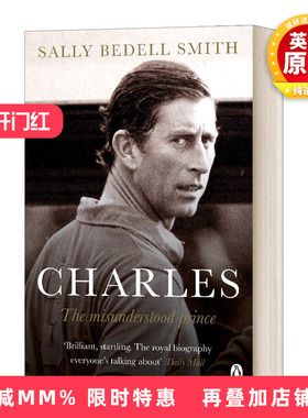 英文原版 Charles The Misunderstood Prince 查尔斯王子 非凡一生的激情与悖论 人物传记 英文版 进口英语原版书籍
