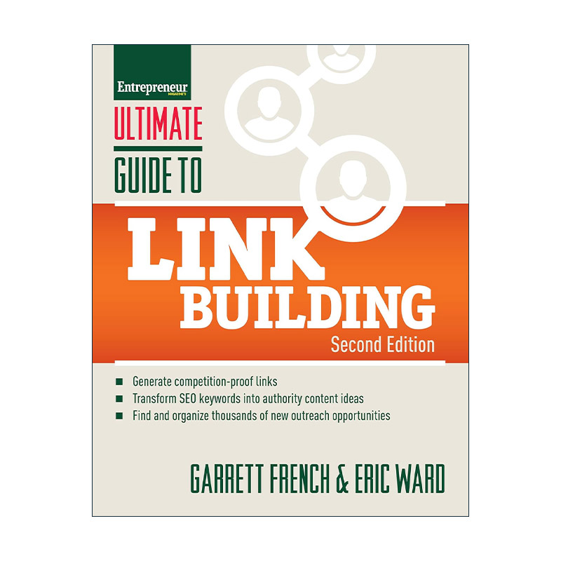 英文原版 Ultimate Guide to Link Building 链接建设的终极指南 如何通过反向链接建立网站权限 增加流量 提高搜索排名 英文版