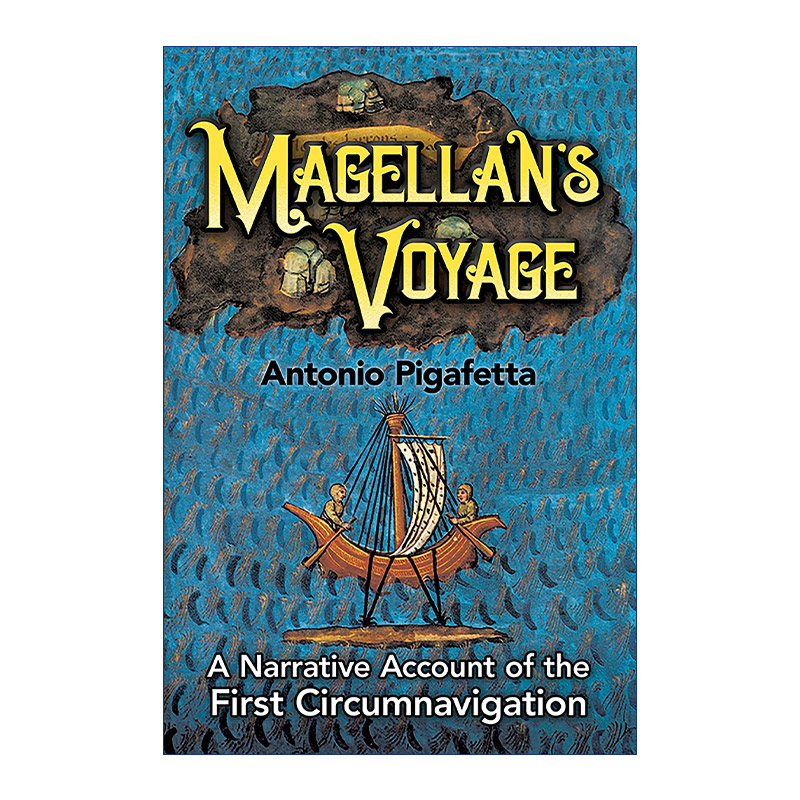 英文原版 Magellan's Voyage 麦哲伦航行 第一次环球航行的叙述 Antonio Pigafetta 英文版 进口英语原版书籍