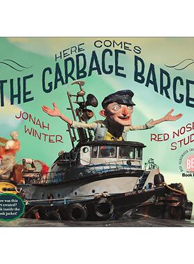 英文原版 Here Comes the Garbage Barge 垃圾船来啦 儿童精装环保绘本 纽约时报年度图画书 Jonah Winter英文版 进口英语原版书籍