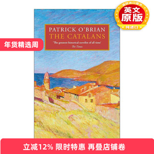 英文原版 The Catalans 加泰罗尼亚人 帕特里克奥·布莱恩小说 精装 怒海争锋系列作者 英文版 进口英语原版书籍